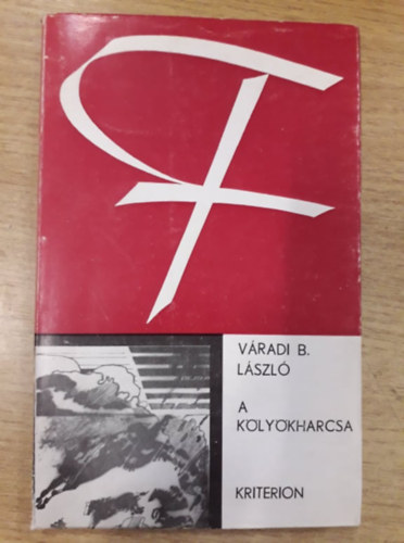 V�radi B. L�szl� - A k�ly�kharcsa