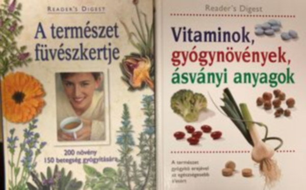 Reader's Digest Association - Reader's Digest Association Vitaminok, gygynvnyek, svnyi anyagok, Reader's Digest Association A Termszet Fvszkertje (2 m)