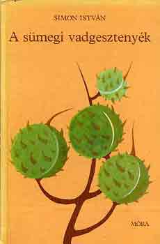 Simon István - A sümegi vadgesztenyék