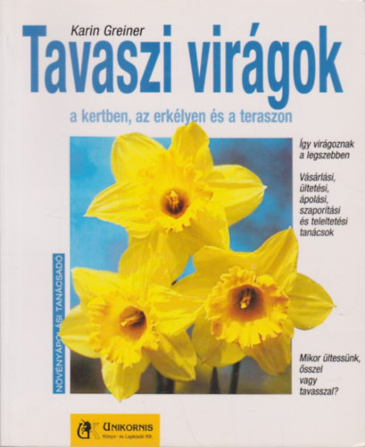 Karin Greiner - Tavaszi virágok a kertben, az erkélyen és a teraszon