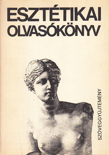 �ssze�ll�totta: Kis Tam�s - Eszt�tikai olvas�k�nyv - sz�veggy�jtem�ny