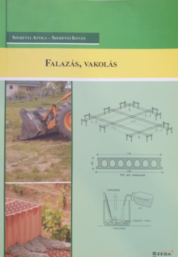 Szernyi Istvn-Szernyi Attila - Falazs, vakols