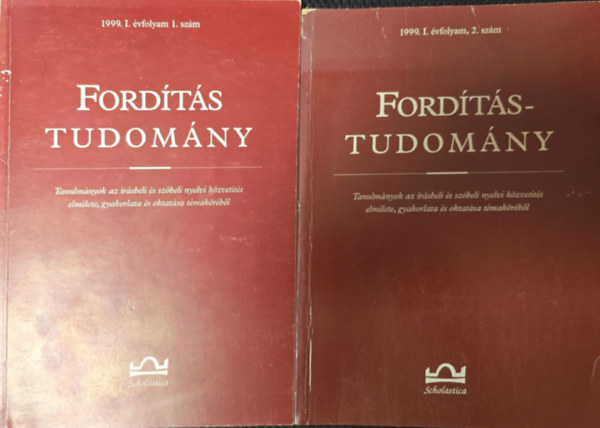 Klaudy Kinga  (szerk.) - Ford�t�s Tudom�ny - 1999. I. �vfolyam 1. sz�m, 2. sz�m