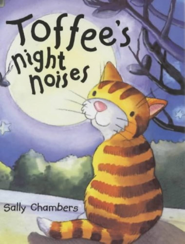 Sally Chambers - Toffee's night noises