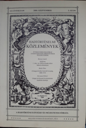 Cskvry Ferenc  (fszerk.) - Hadtrtnelmi kzlemnyek 113. vfolyam, 3. szm (2000. szeptember)