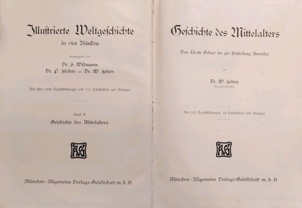 Dr. Dr. W. Felten S. Widmann - Illustrierte Weltgeschichte in vier Bnden - Band III. Geschichte der Neueren Zeit (Illusztrlt vilgtrtnelem ngy ktetben - III. Modern idk trtnete)
