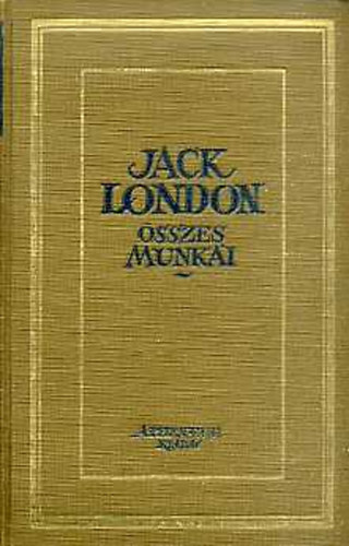 Jack London - Jack London �sszes munk�i V. - A farkas fia