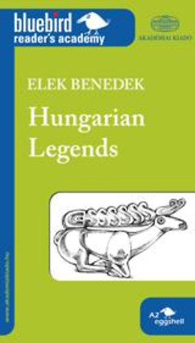 Benedek Elek - Hungarian Legends - Magyar mond�k - A2 szint