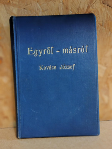 Kov�cs J�zsef - Egyr�l-m�sr�l