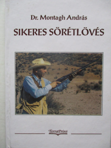 Montagh Andrs dr. - Sikeres srtlvs
