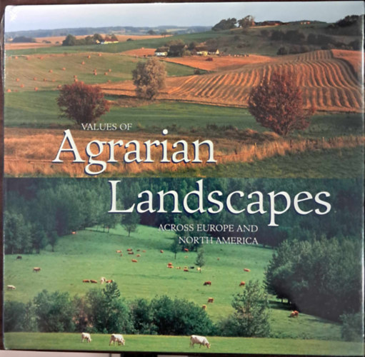 Values of Agrarian Landscapes Across Europe and North America