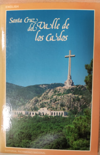 Santa Cruz del Valle de Los Caidos- english