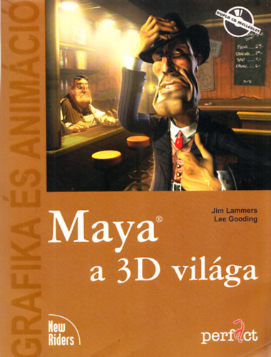 Lee Gooding Jim Lammers - Maya a 3D vilga (CD-nlkl)