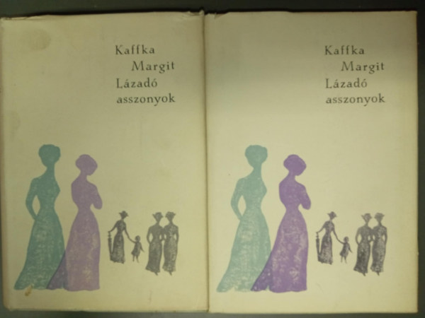Kozocsa S�ndor  Kaffka Margit (Szerk.) - L�zad� asszonyok 1-2.- �sszegy�jt�tt elbesz�l�sek