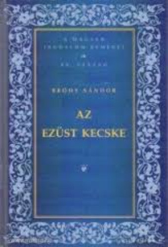 Br�dy S�ndor - Az ez�st kecske