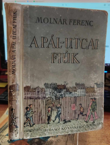Molnr Ferenc - A Pl-utcai fik