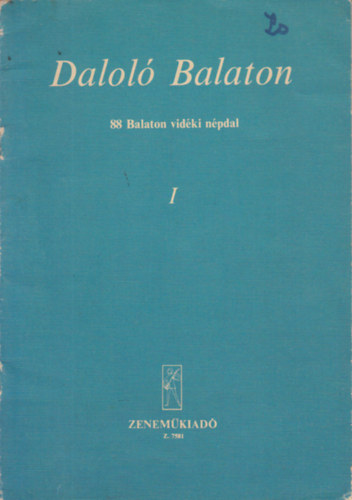 Nyk Sndor - Dalol Balaton - 88 Balaton vidki npdal I-II.
