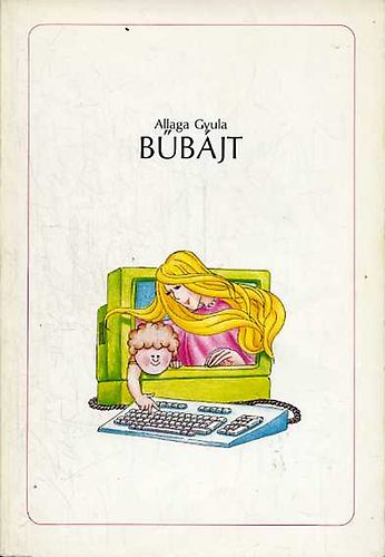 Allaga Gyula - B�b�jt