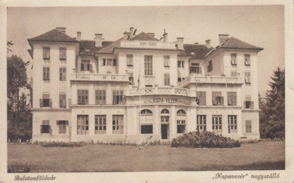 "Kupavez�r" nagysz�ll�, Balatonf�ldv�r (r�gi k�peslap)