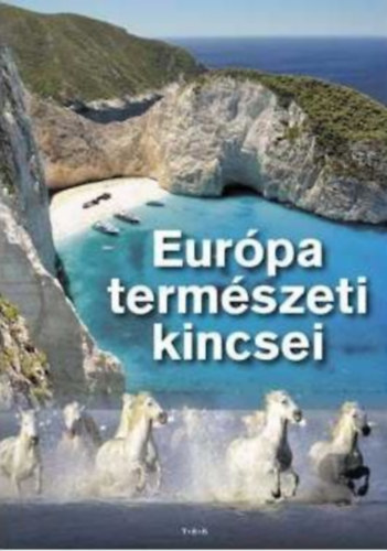 Eur�pa term�szeti kincsei