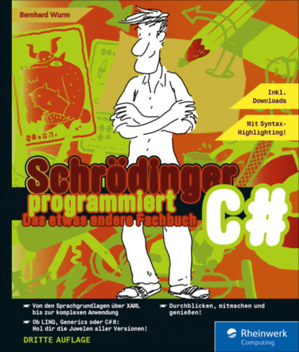 Bernhard Wurm - Schr�dinger programmiert C # - Das etwas andere Fachbuch