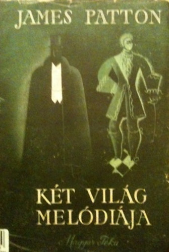 James Patton - Két világ melódiája