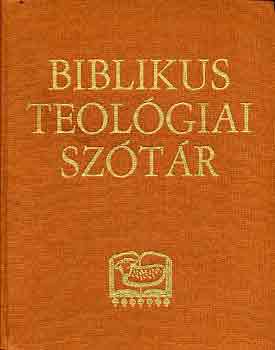 Duplacy-Georg-Grelot-Lacan - Biblikus teológiai szótár
