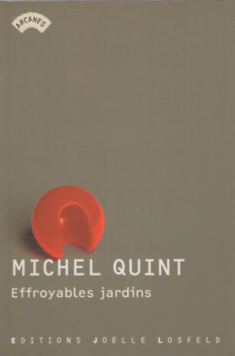 Michel Quint - Effroyables jardins