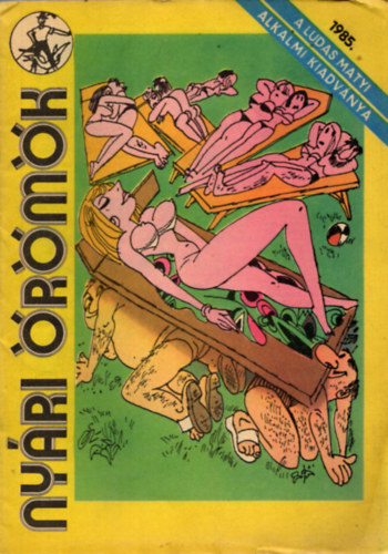 rkus Jzsef  (szerk.) - Glyahr- A Ludas Matyi alkalmi kiadvnya (1985. tavasz)