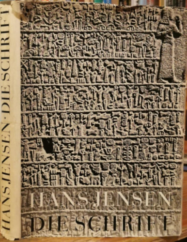 Hans Jensen - Die Schrift in Vergangenheit und Gegenwart