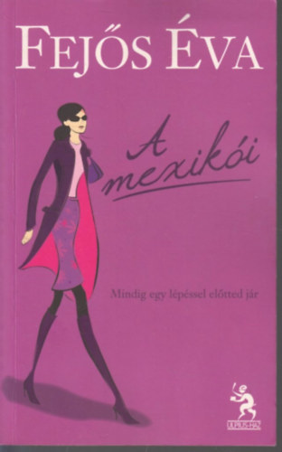 Fejős Éva - A mexikói