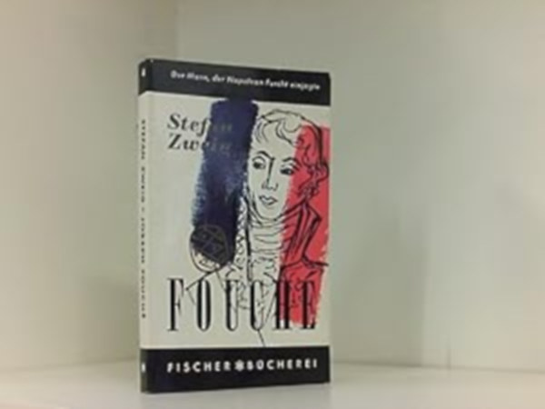 Stefan Zweig - Fouché