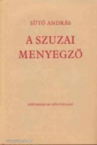 S�t� Andr�s - A sz�zai mennyegz�