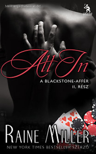 Raine Miller - All In - A Blackstone-aff�r m�sodik k�tete!