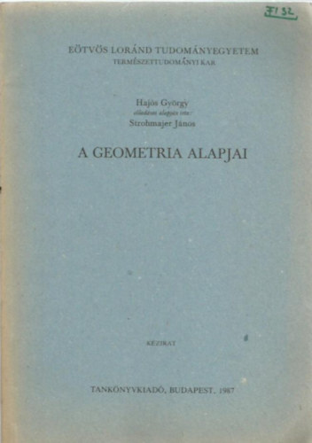 Strohmajer Jnos - A geometria alapjai (Hajs Gyrgy eladsai)