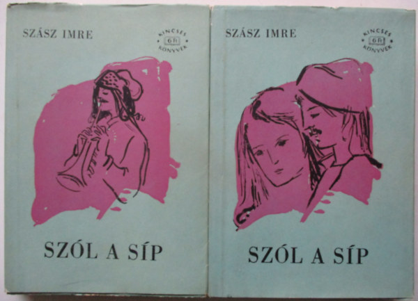 Sz�sz Imre - Sz�l a s�p I-II.