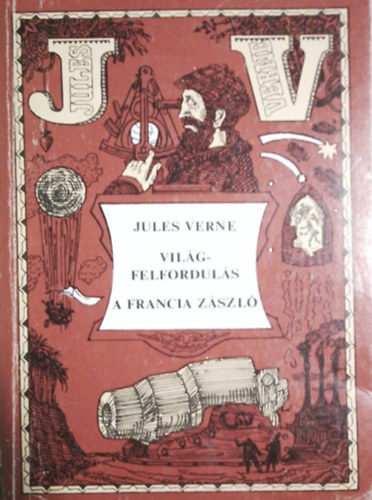 Jules Verne - Vilgferforduls - A francia zszl