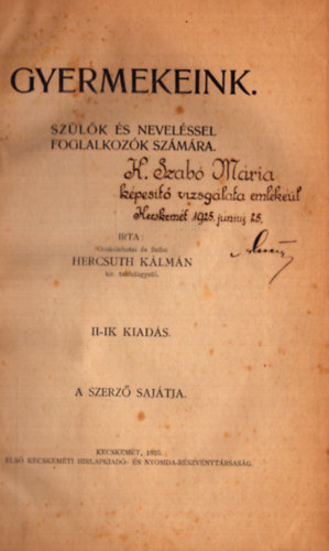 Hercsuth Klmn - Gyermekeink - Szlk s nevelssel foglalkozk szmra (1925)
