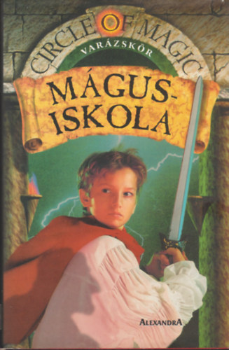 Debra Doyle; James Macdonald - Mágusiskola - Varázskör I.