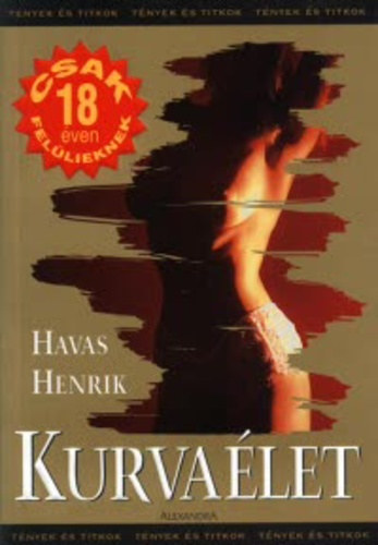 Havas Henrik - Kurva �let