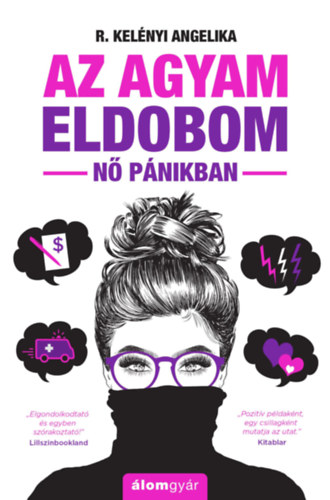 R. Kel�nyi Angelika - Az agyam eldobom