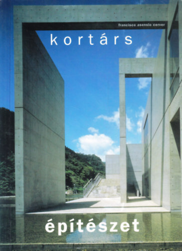 Francisco Asensio Cerver - Kort�rs �p�t�szet