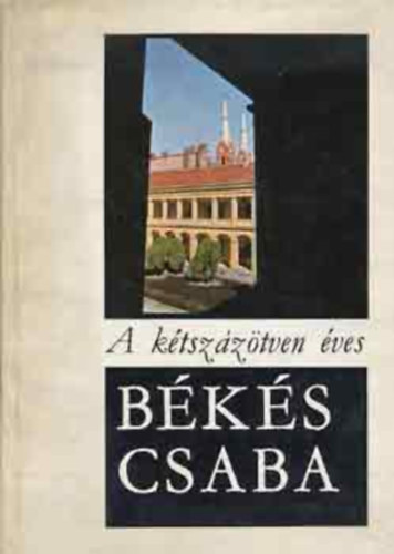 Cseres Tibor - A k�tsz�z�tven �ves B�k�scsaba - Minik�nyv