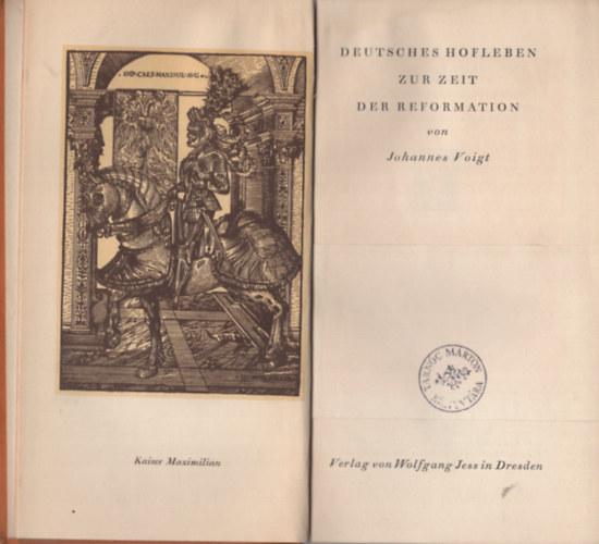 Johannes Voigt - Deutsches Hofleben zur Zeit der Reformation