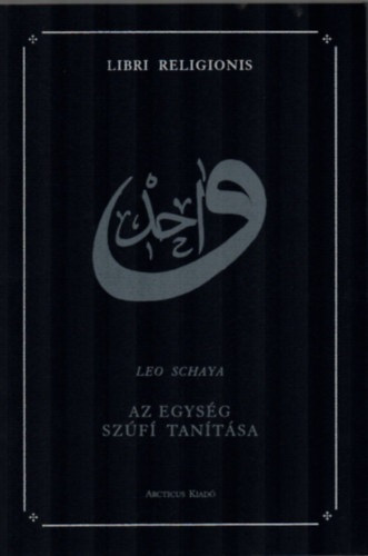 Leo Schaya - Az egys�g sz�f� tan�t�sa
