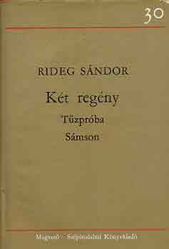 Dr. Rideg S�ndor - K�t reg�ny (T�zpr�ba-S�mson)