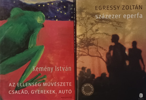 Egressy Zoltn Kemny Istvn - Az ellensg mvszete - Csald, gyerekek, aut + Szzezer eperfa (2 m)