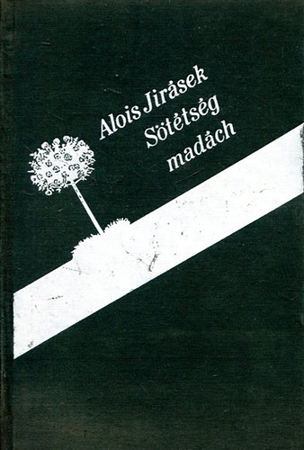 Alois Jirasek - S�t�ts�g