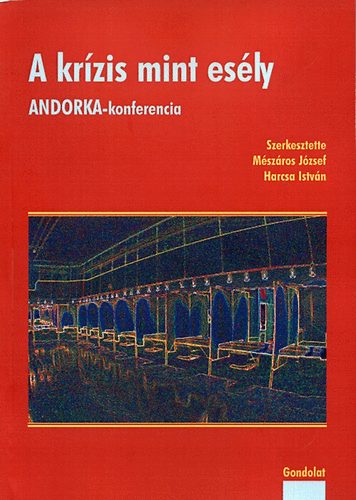 A kr�zis mint es�ly