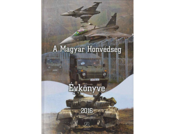 A Magyar Honv�ds�g �vk�nyve 2016